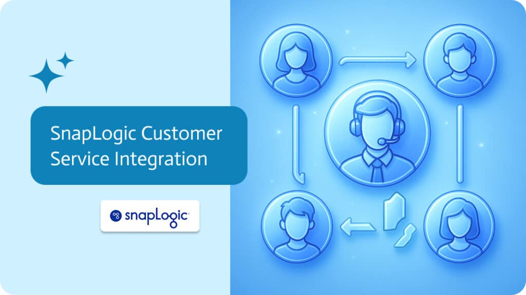 SnapLogic Customer Service Integration - Noca