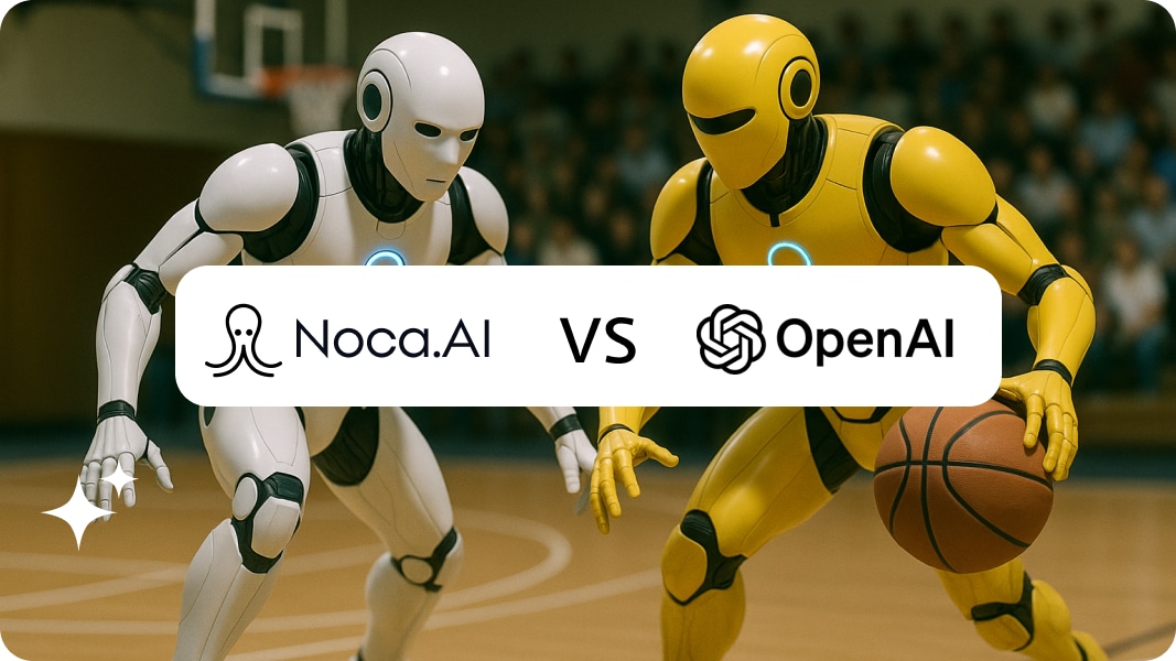 Noca vs OpenAI