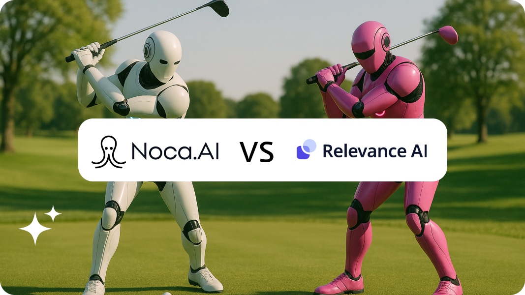Noca vs. Relevance AI
