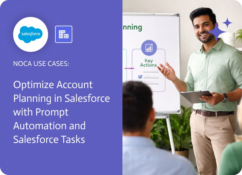 Noca | Optimize Account Planning in Salesforce with Prompt Automation and Salesforce Tasks