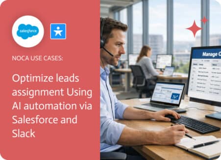 Noca | Optimize Leads Assignment Using AI Automation via Salesforce and Slack