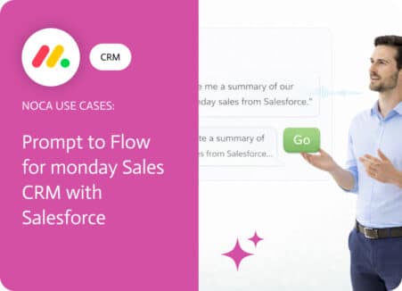 Noca | Prompt to Flow for monday Sales CRM with Salesforce