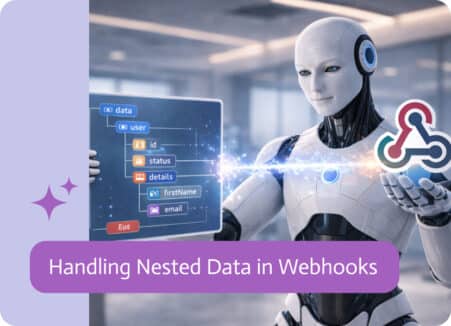 Noca | Handling Nested Data in Webhooks