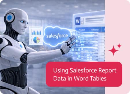 Noca | Using Salesforce Report Data in Word Tables
