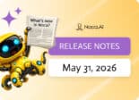 Noca | Release Notes - May 31, 2026
