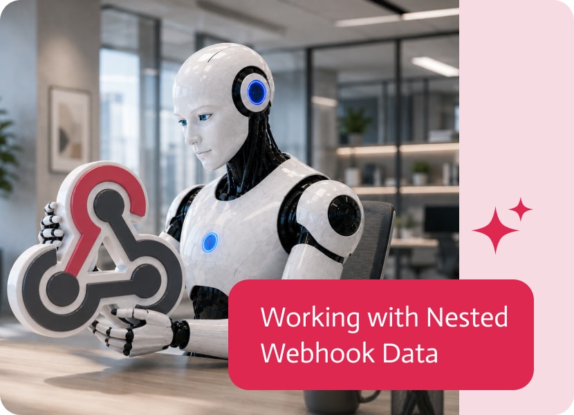 Noca | Working with Nested Webhook Data