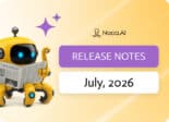 Noca | Release Notes - July, 2026